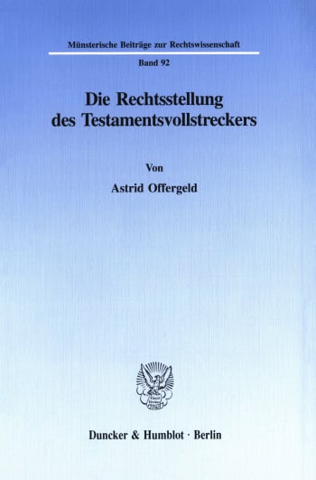 Cover: Die Rechtsstellung des Testamentsvollstreckers