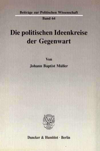 Cover: Die politischen Ideenkreise der Gegenwart