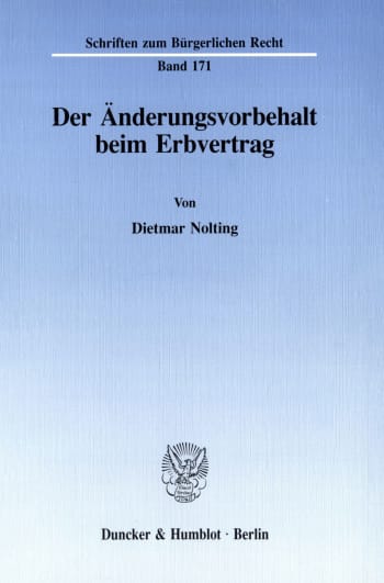 Cover: Der Änderungsvorbehalt beim Erbvertrag