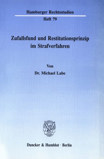 Cover: Zufallsfund und Restitutionsprinzip im Strafverfahren