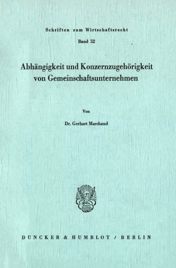 Cover: Abhängigkeit und Konzernzugehörigkeit von Gemeinschaftsunternehmen