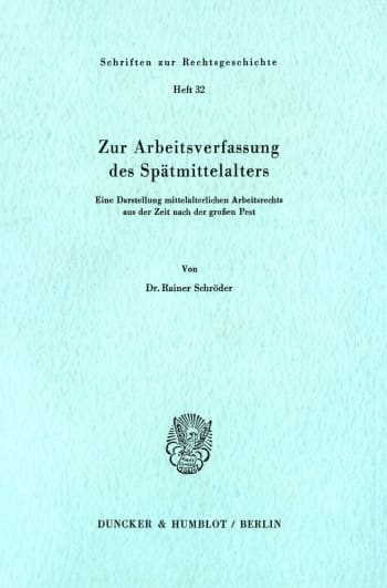 Cover: Zur Arbeitsverfassung des Spätmittelalters