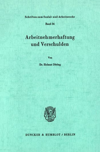 Cover: Arbeitnehmerhaftung und Verschulden