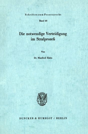 Cover: Die notwendigeVerteidigung im Strafprozeß