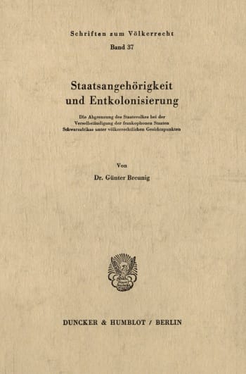 Cover: Staatsangehörigkeit und Entkolonisierung