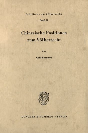 Cover: Chinesische Positionen zum Völkerrecht