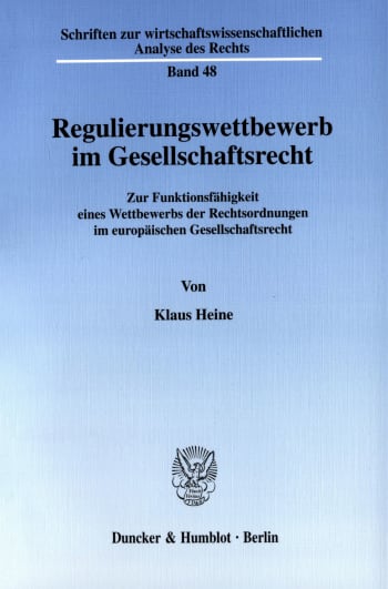 Cover: Regulierungswettbewerb im Gesellschaftsrecht