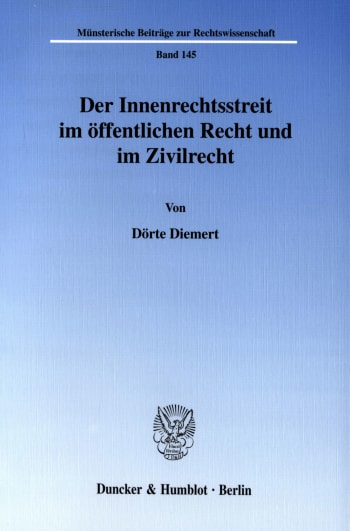 Cover: Der Innenrechtsstreit im öffentlichen Recht und im Zivilrecht