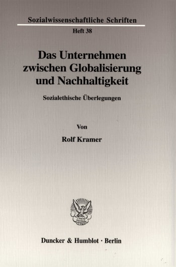 Cover: Das Unternehmen zwischen Globalisierung und Nachhaltigkeit