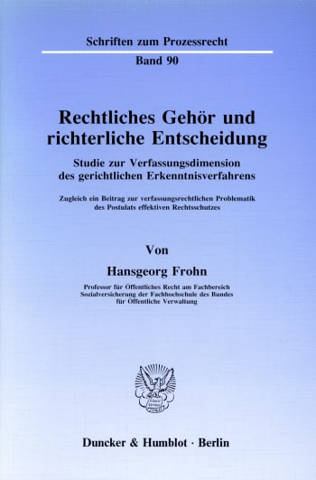 Cover: Rechtliches Gehör und richterliche Entscheidung