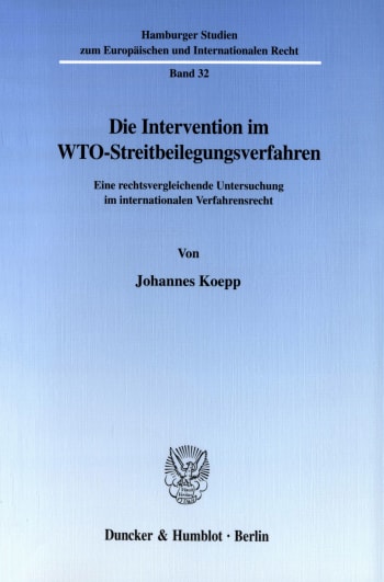 Cover: Die Intervention im WTO-Streitbeilegungsverfahren