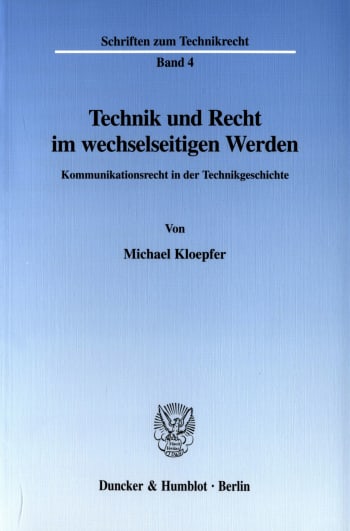 Cover: Technik und Recht im wechselseitigen Werden