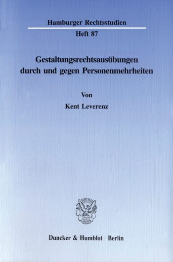 Cover: Gestaltungsrechtsausübungen durch und gegen Personenmehrheiten