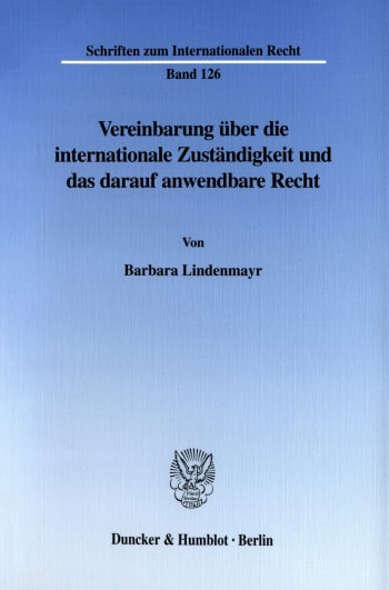 Cover: Vereinbarung über die internationale Zuständigkeit und das darauf anwendbare Recht