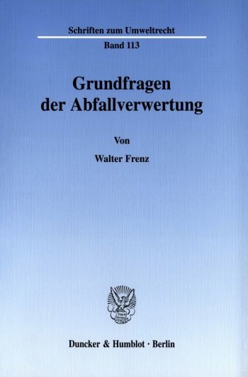 Cover: Grundfragen der Abfallverwertung