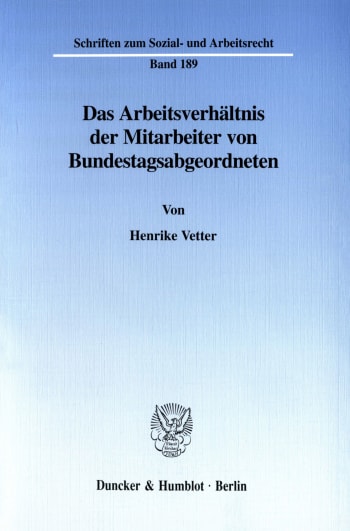 Cover: Das Arbeitsverhältnis der Mitarbeiter von Bundestagsabgeordneten