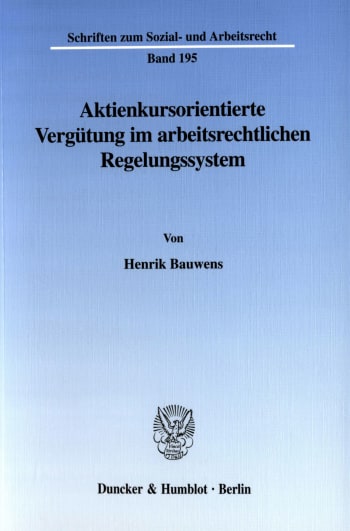 Cover: Aktienkursorientierte Vergütung im arbeitsrechtlichen Regelungssystem