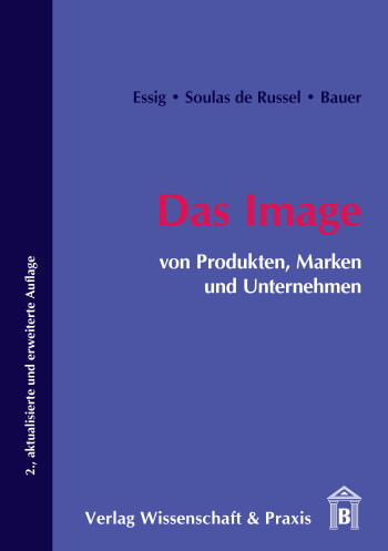 Cover: Das Image von Produkten, Marken und Unternehmen