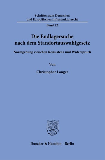 Cover: Die Endlagersuche nach dem Standortauswahlgesetz