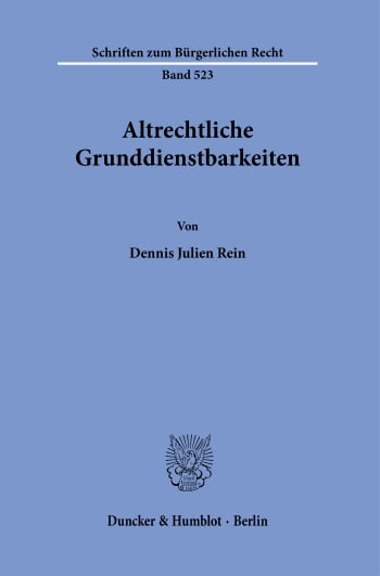 Cover: Altrechtliche Grunddienstbarkeiten