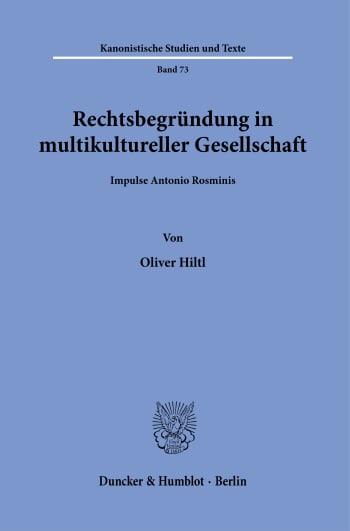 Cover: Rechtsbegründung in multikultureller Gesellschaft