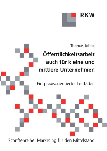 Cover: Öffentlichkeitsarbeit auch für kleine und mittlere Unternehmen