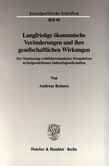 Cover: Langfristige ökonomische Veränderungen und ihre gesellschaftlichen Wirkungen