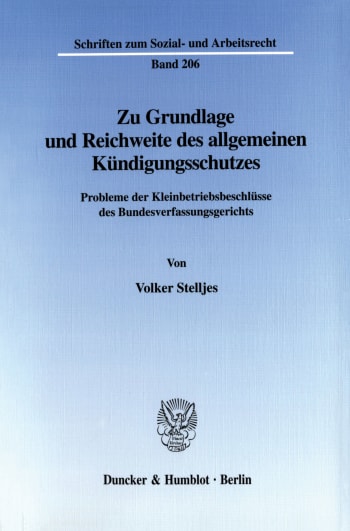 Cover: Zu Grundlage und Reichweite des allgemeinen Kündigungsschutzes