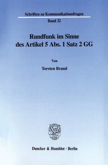 Cover: Rundfunk im Sinne des Artikel 5 Abs. 1 Satz 2 GG