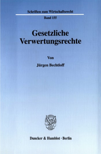 Cover: Gesetzliche Verwertungsrechte