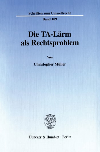 Cover: Die TA-Lärm als Rechtsproblem