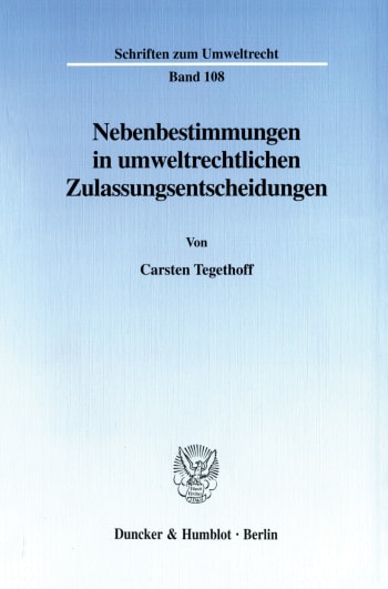 Cover: Nebenbestimmungen in umweltrechtlichen Zulassungsentscheidungen