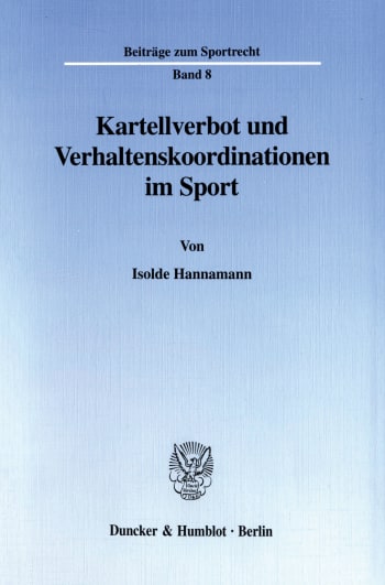 Cover: Kartellverbot und Verhaltenskoordinationen im Sport