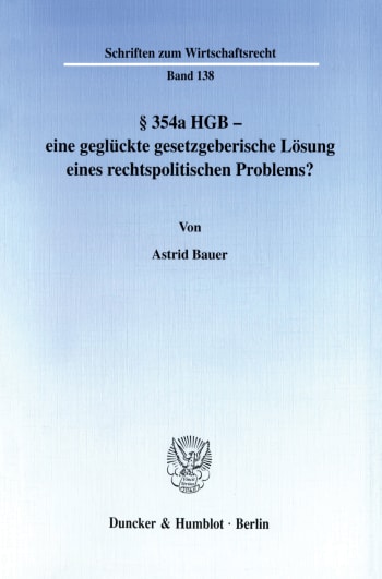 Cover: § 354a HGB - eine geglückte gesetzgeberische Lösung eines rechtspolitischen Problems?