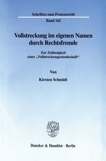 Cover: Vollstreckung im eigenen Namen durch Rechtsfremde