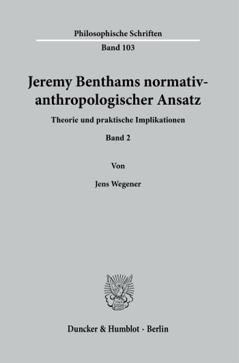 Cover: Jeremy Benthams normativ-anthropologischer Ansatz