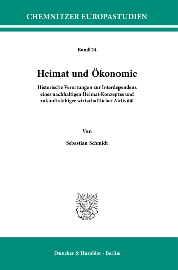 Cover: Heimat und Ökonomie