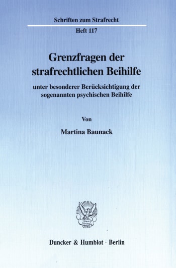 Cover: Grenzfragen der strafrechtlichen Beihilfe