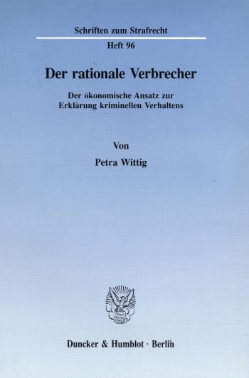 Cover: Der rationale Verbrecher