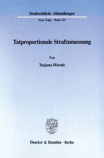 Cover: Tatproportionale Strafzumessung