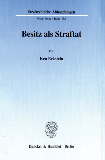 Cover: Besitz als Straftat