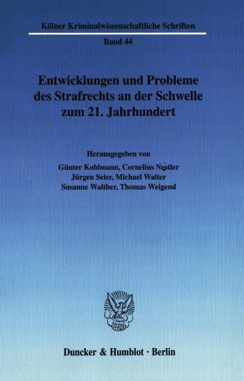 Cover: Entwicklungen und Probleme des Strafrechts an der Schwelle zum 21. Jahrhundert