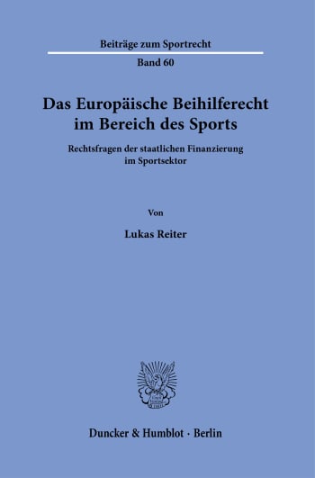 Cover: Das Europäische Beihilferecht im Bereich des Sports