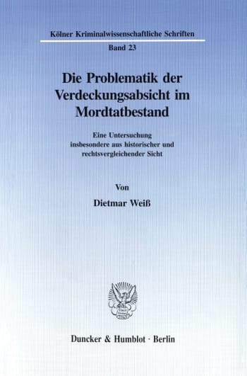 Cover: Die Problematik der Verdeckungsabsicht im Mordtatbestand