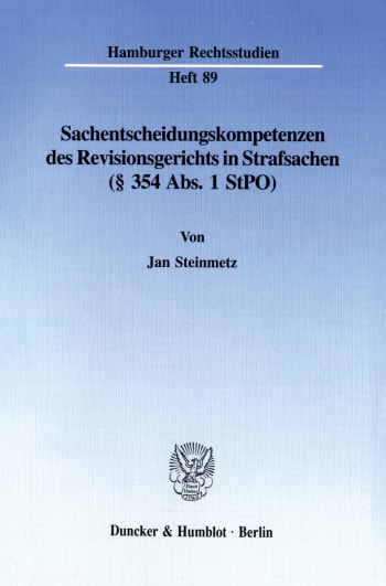 Cover: Sachentscheidungskompetenzen des Revisionsgerichts in Strafsachen (§ 354 Abs. 1 StPO)