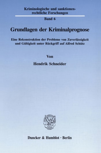 Cover: Grundlagen der Kriminalprognose