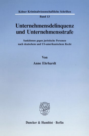 Cover: Unternehmensdelinquenz und Unternehmensstrafe