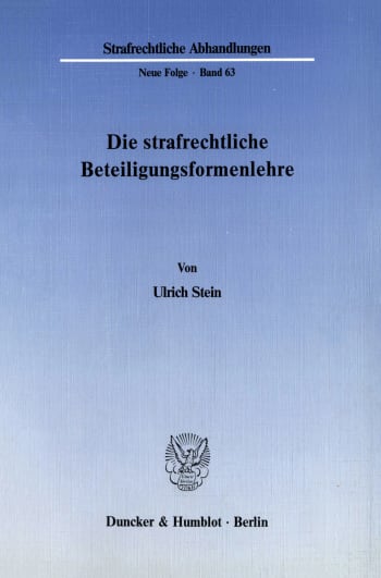 Cover: Die strafrechtliche Beteiligungsformenlehre