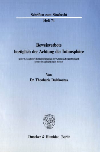 Cover: Beweisverbote bezüglich der Achtung der Intimsphäre