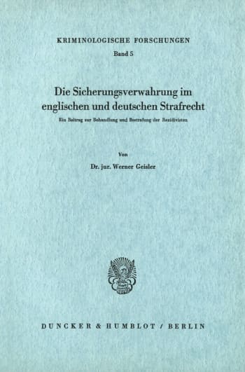 Cover: Die Sicherungsverwahrung im englischen und deutschen Strafrecht